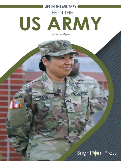 Title details for Life in the US Army by Carrie Myers - Available